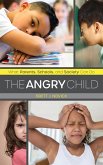 The Angry Child (eBook, ePUB) The Angry Child (eBook, ePUB)