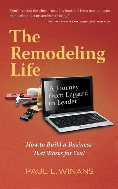 Cover The Remodeling Life: A Journey from Laggard to Leader (eBook, ePUB)