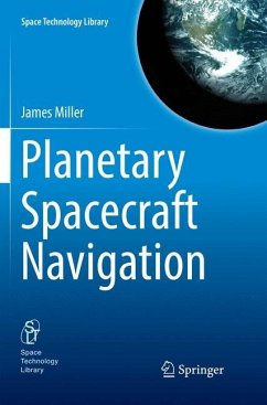 Planetary Spacecraft Navigation - Miller, James