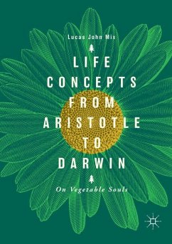 Life Concepts from Aristotle to Darwin - Mix, Lucas John