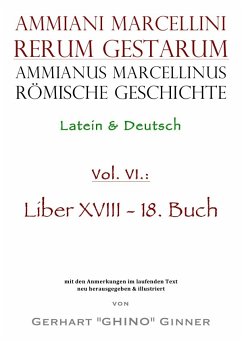 Ammianus Marcellinus römische Geschichte VI - Marcellinus, Ammianus