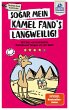 Sogar mein Kamel fand's langweilig - Bild 1