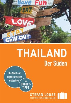 Stefan Loose Reiseführer Thailand Der Süden - Markand, Andrea;Markand, Markus;Loose, Mischa