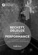 Beckett, Deleuze and Performance - Bild 1