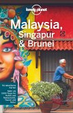 Lonely Planet Reiseführer Malaysia, Singapur & Brunei