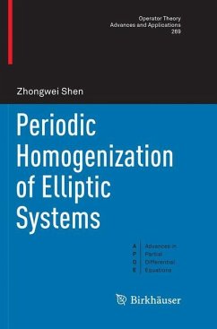 Periodic Homogenization of Elliptic Systems - Shen, Zhongwei