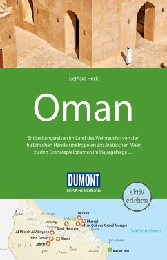 DuMont Reise-Handbuch Reiseführer Oman - Heck, Gerhard
