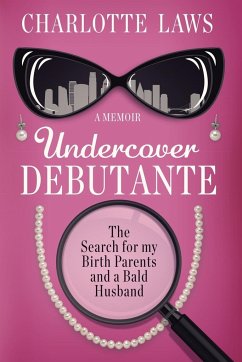 Undercover Debutante - Laws, Charlotte