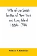 Wills of the Smith families of New York... - Bild 1