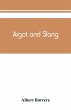 Argot and slang; a new French and... - Bild 1