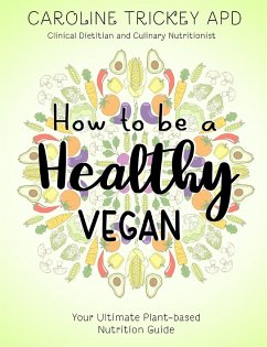 How to be a healthy vegan - Trickey, Caroline