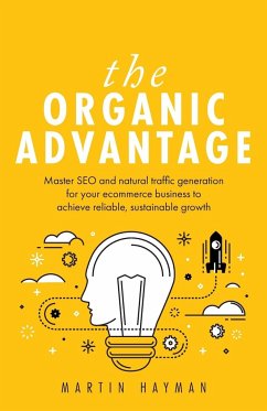 The Organic Advantage - Hayman, Martin