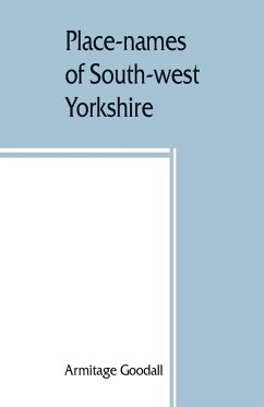 Place-names of South-west Yorkshire - Goodall, Armitage