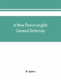 A new French-English general dictionary