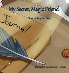 My Secret, Magic Friend - Duyn, Amy van