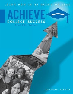 Achieve College Success - Gerson, Raymond