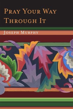 Pray Your Way Through It - Murphy, Joseph