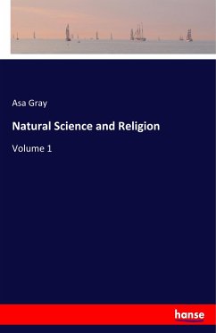Natural Science and Religion - Gray, Asa