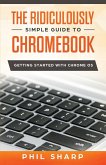 The Ridiculously Simple Guide to Chromebook