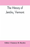 The history of Jericho, Vermont