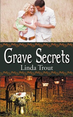 Grave Secrets - Trout, Linda