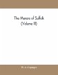 The manors of Suffolk; notes on their... - Bild 1