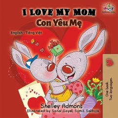 I Love My Mom (English Vietnamese Bilingual Book) - Admont, Shelley; Books, Kidkiddos