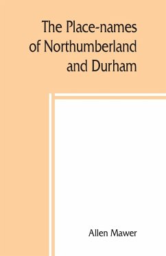 The place-names of Northumberland and Durham - Mawer, Allen