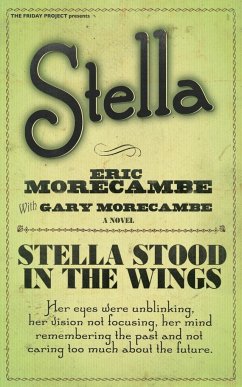 Stella - Morecambe, Eric; Morecambe, Gary