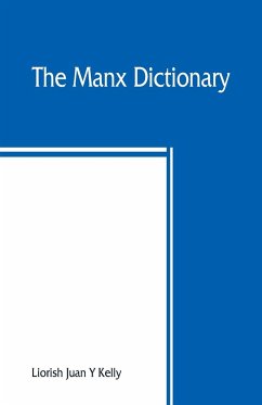 The Manx dictionary - Juan Y Kelly, Liorish