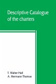 Descriptive catalogue of the charters, rolls, deeds, pedigrees, pamphlets, newspapers, monumental inscriptions, maps, and miscellaneous papers forming the Jackson collection at the Sheffield public reference library