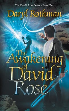 The Awakening of David Rose - Rothman, Daryl