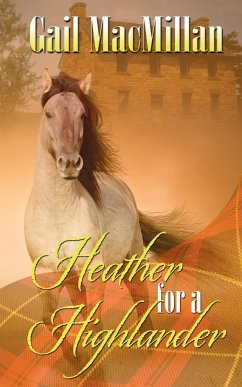 Heather for a Highlander - MacMillan, Gail