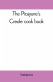 The Picayune's Creole cook book