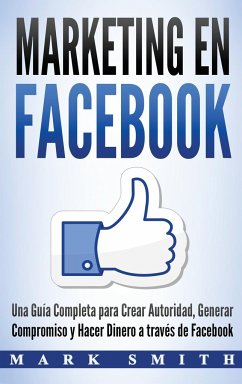 Marketing en Facebook - Smith, Mark