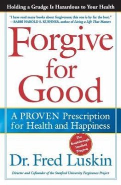 Forgive for Good - Luskin, Frederic