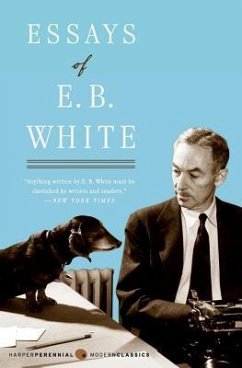 Essays of E. B. White - White, E. B.