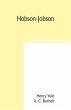 Hobson-Jobson; being a glossary of... - Bild 1
