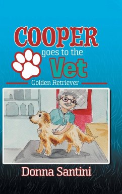 Cooper Goes to the Vet - Santini, Donna