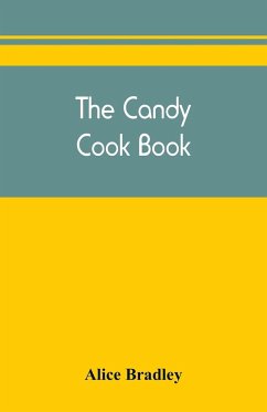 The candy cook book - Bradley, Alice