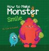 How to Make a Monster Smile - Bild 1