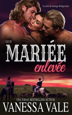 Leur mariée enlevée (La série du ménage Bridgewater, #1) (eBook, ePUB) - Vale, Vanessa