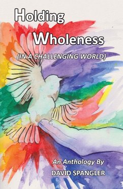 Holding Wholeness - Spangler, David