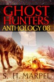 Ghost Hunters Anthology 08 (Ghost Hunter Mystery Parable Anthology) (eBook, ePUB)