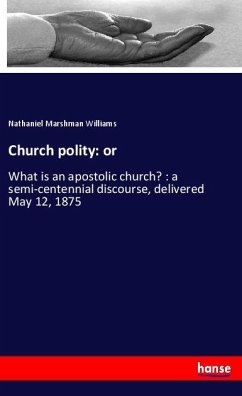 Church polity: or - Williams, Nathaniel Marshman