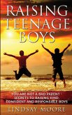 Raising Teenage Boys