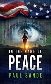 In the Name of Peace (eBook, ePUB)