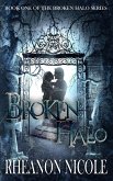 Broken Halo (The Broken Halo Series, #1) (eBook, ePUB)