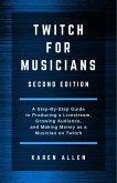 Twitch for Musicians Second Edition (eBook, ePUB)