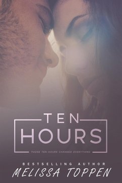 Ten Hours (eBook, ePUB) - Toppen, Melissa